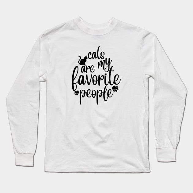 Cats Are My Favorite People Cute Cat Lovers Long Sleeve T-Shirt by solo4design